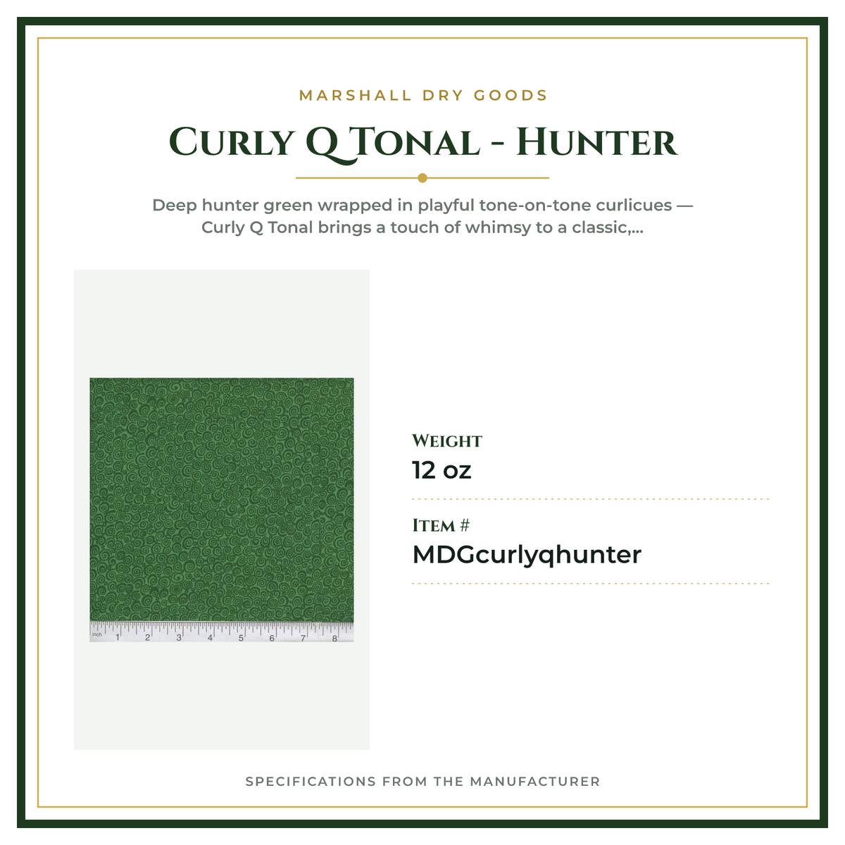 Product Specifications – Curly Q Tonal - Hunter