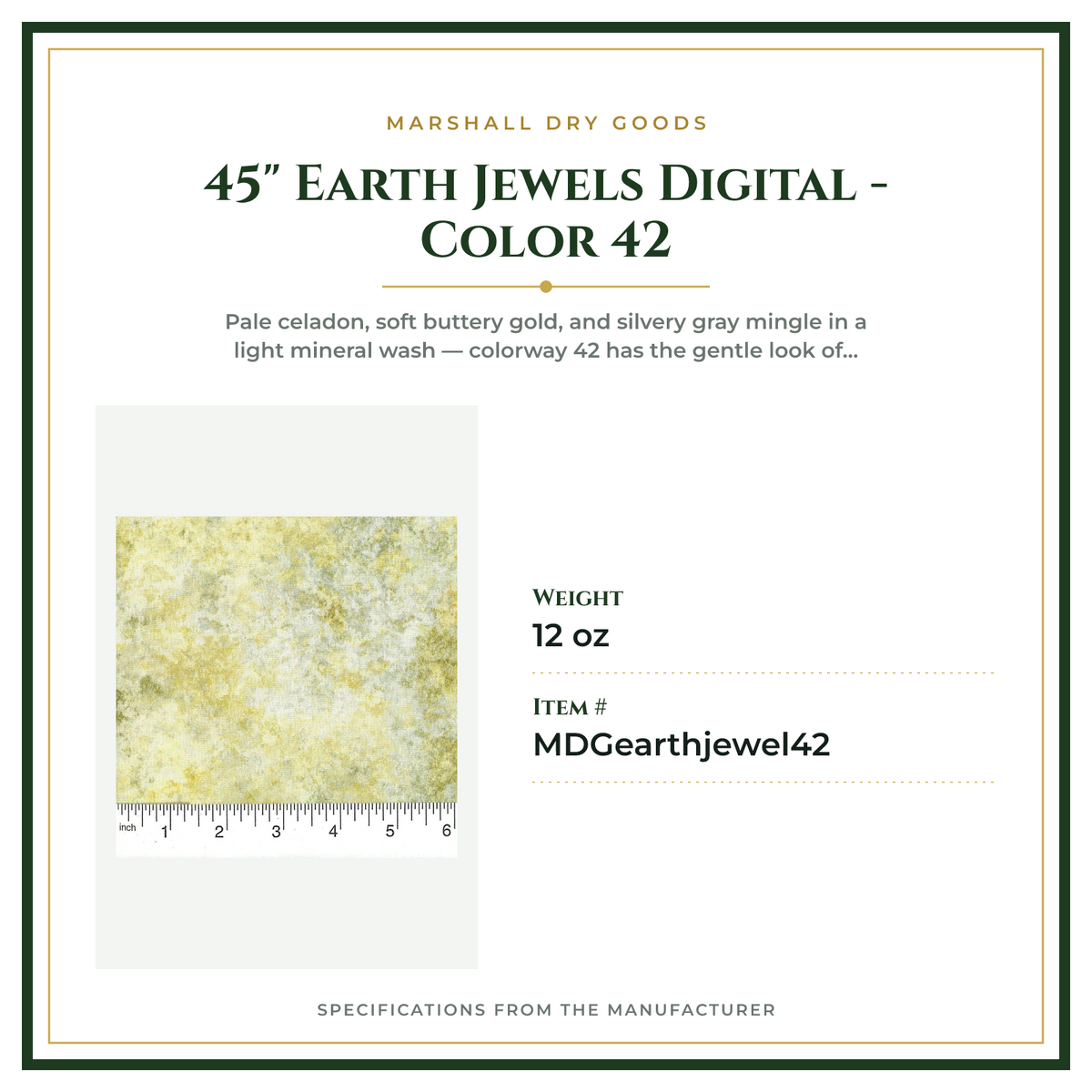 Product Specifications – 45" Earth Jewels Digital - Color 42