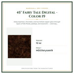 Product Specifications – 45" Fairy Tale Digital - Color 19