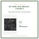 Product Specifications – 45" Fairy Tale Digital - Color 3