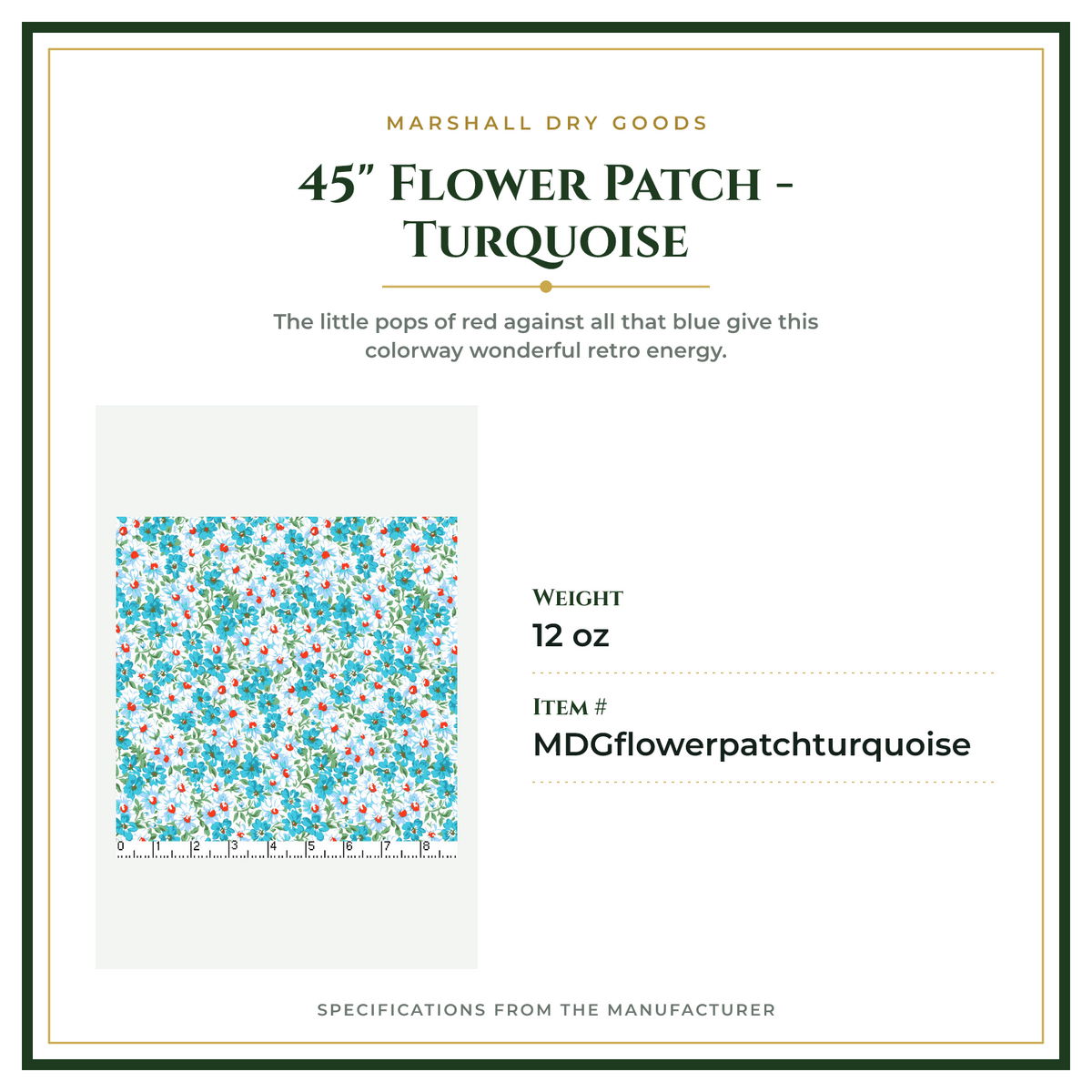 Product Specifications – 45" Flower Patch - Turquoise