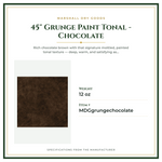 Product Specifications – 45" Grunge Paint Tonal - Chocolate
