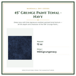 Product Specifications – 45" Grunge Paint Tonal - Navy