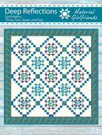 Deep Reflections Quilt Pattern