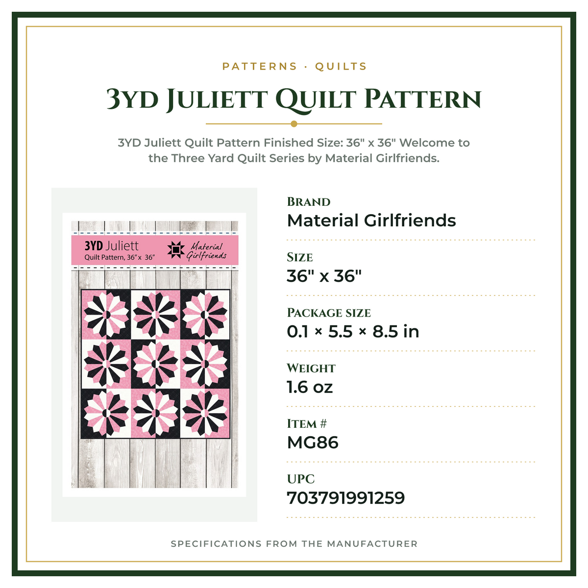 Product Specifications – 3yd Juliett Quilt Pattern