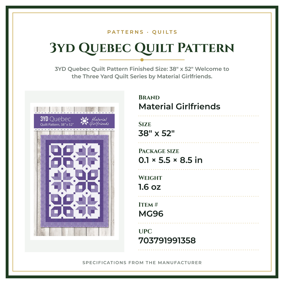 Product Specifications – 3yd Quebec Quilt Pattern