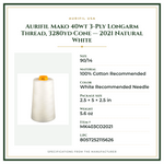 Product Specifications – Aurifil Mako 40wt 3-Ply Longarm Thread, 3280yd Cone — 2021 Natural White