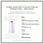 Product Specifications – Aurifil Mako 50wt Cotton Thread, 6452yd Cone — 2024 White
