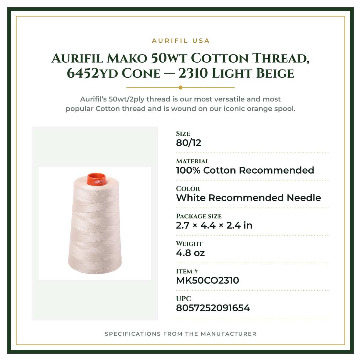 Product Specifications – Aurifil Mako 50wt Cotton Thread, 6452yd Cone — 2310 Light Beige