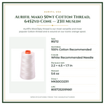 Product Specifications – Aurifil Mako 50wt Cotton Thread, 6452yd Cone — 2311 Muslin