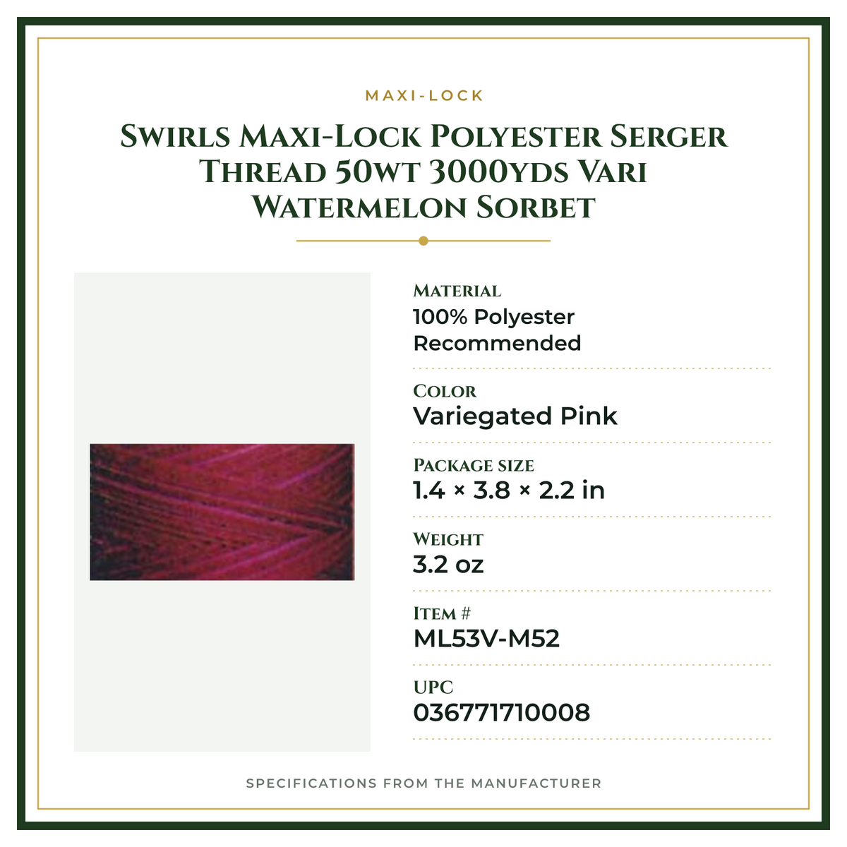 Product Specifications – Swirls Maxi-Lock Polyester Serger Thread 50wt 3000yds Vari Watermelon Sorbet