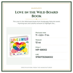 Product Specifications – Love in the Wild Board Book