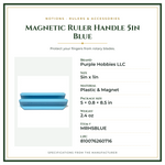 Product Specifications – Magnetic Ruler Handle 5in Blue
