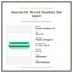Product Specifications – Magnetic Ruler Handle 5in Mint