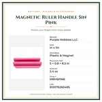 Product Specifications – Magnetic Ruler Handle 5in Pink