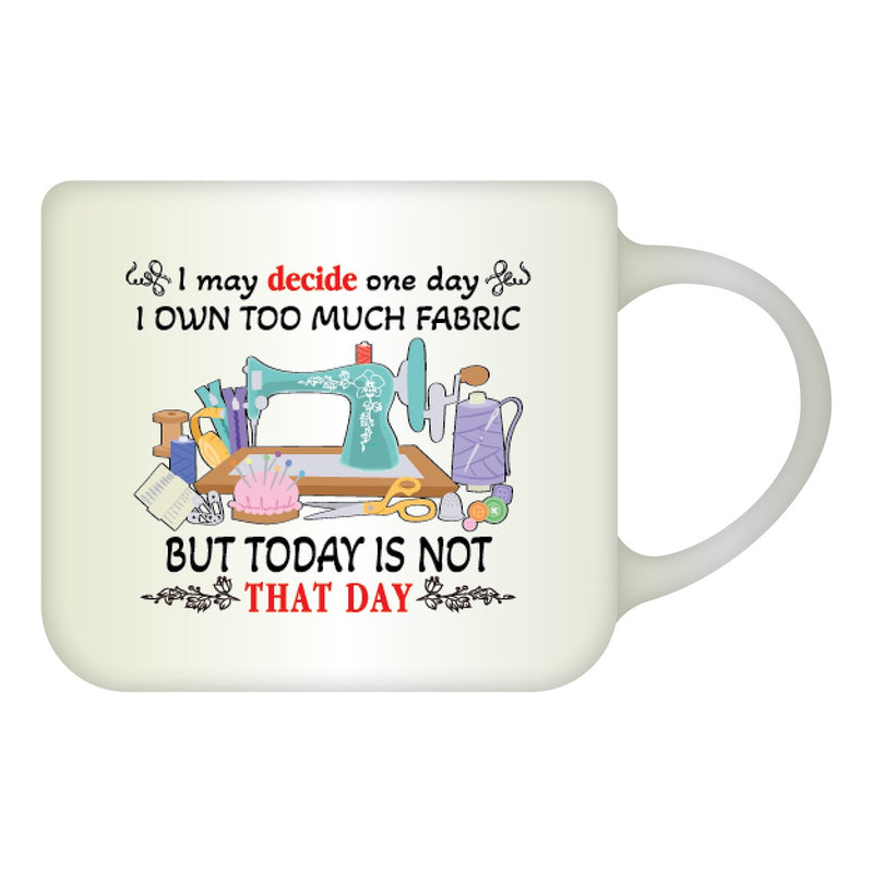 Drinking Mug - I Own Too Much Fabric