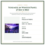 Product Specifications – Yosemite in Winter Panel 27.5in x 18in