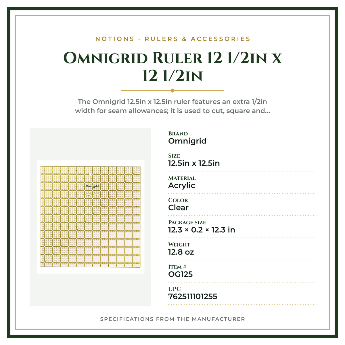 Product Specifications – Omnigrid Ruler 12 1/2in x 12 1/2in