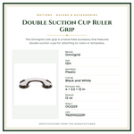 Product Specifications – Double Suction Cup Ruler Grip