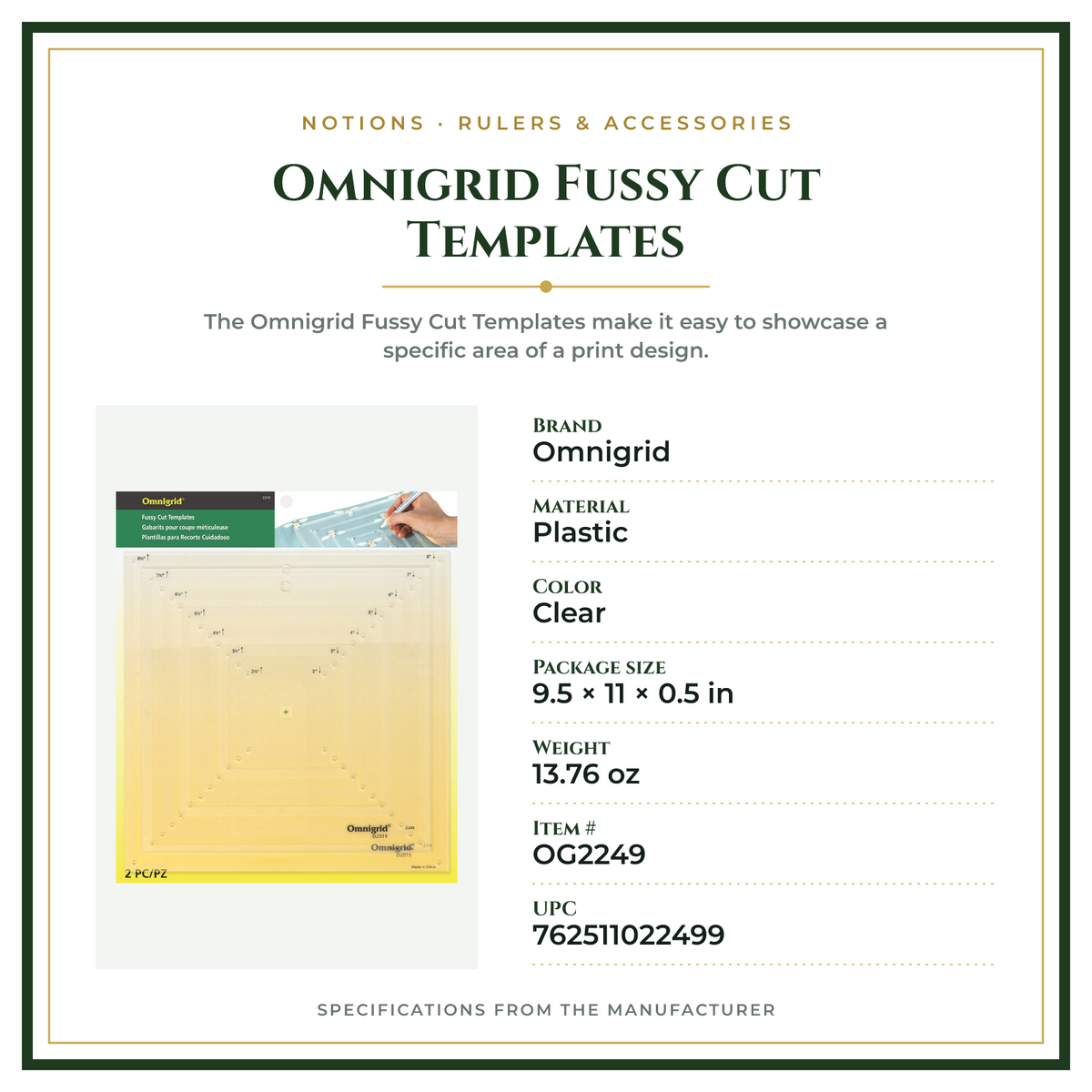 Product Specifications – Omnigrid Fussy Cut Templates