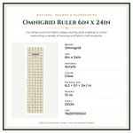 Product Specifications – Omnigrid Ruler 6in x 24in