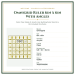 Product Specifications – Omnigrid Ruler 6in x 6in With Angles