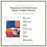 Product Specifications – Premium Cotton Satin Inkjet Fabric Sheets