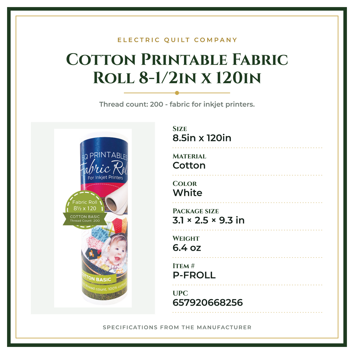 Product Specifications – Cotton Printable Fabric Roll 8-1/2in x 120in