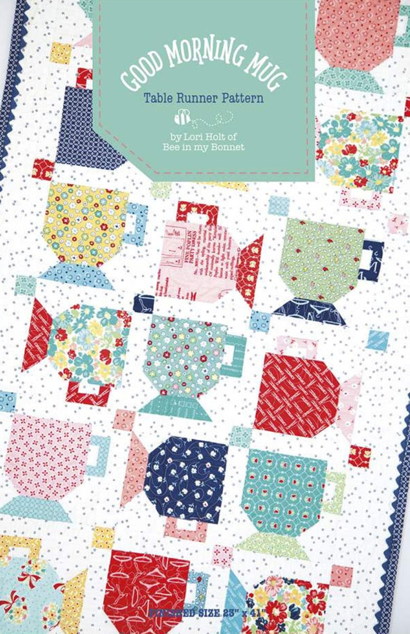 Good Morning Mug Table Runner Pattern by Lori Holt of Bee in my Bonnet