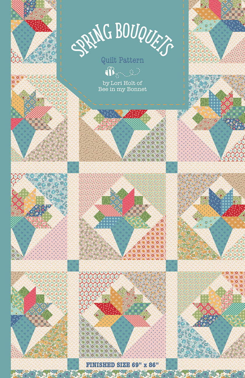 Bee in my Bonnet Spring Bouquets Quilt Pattern