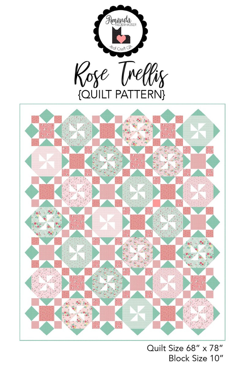 Amanda Niederhauser Rose Trellis Quilt Pattern