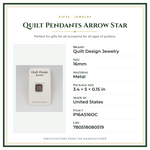 Product Specifications – Quilt Pendants Arrow Star
