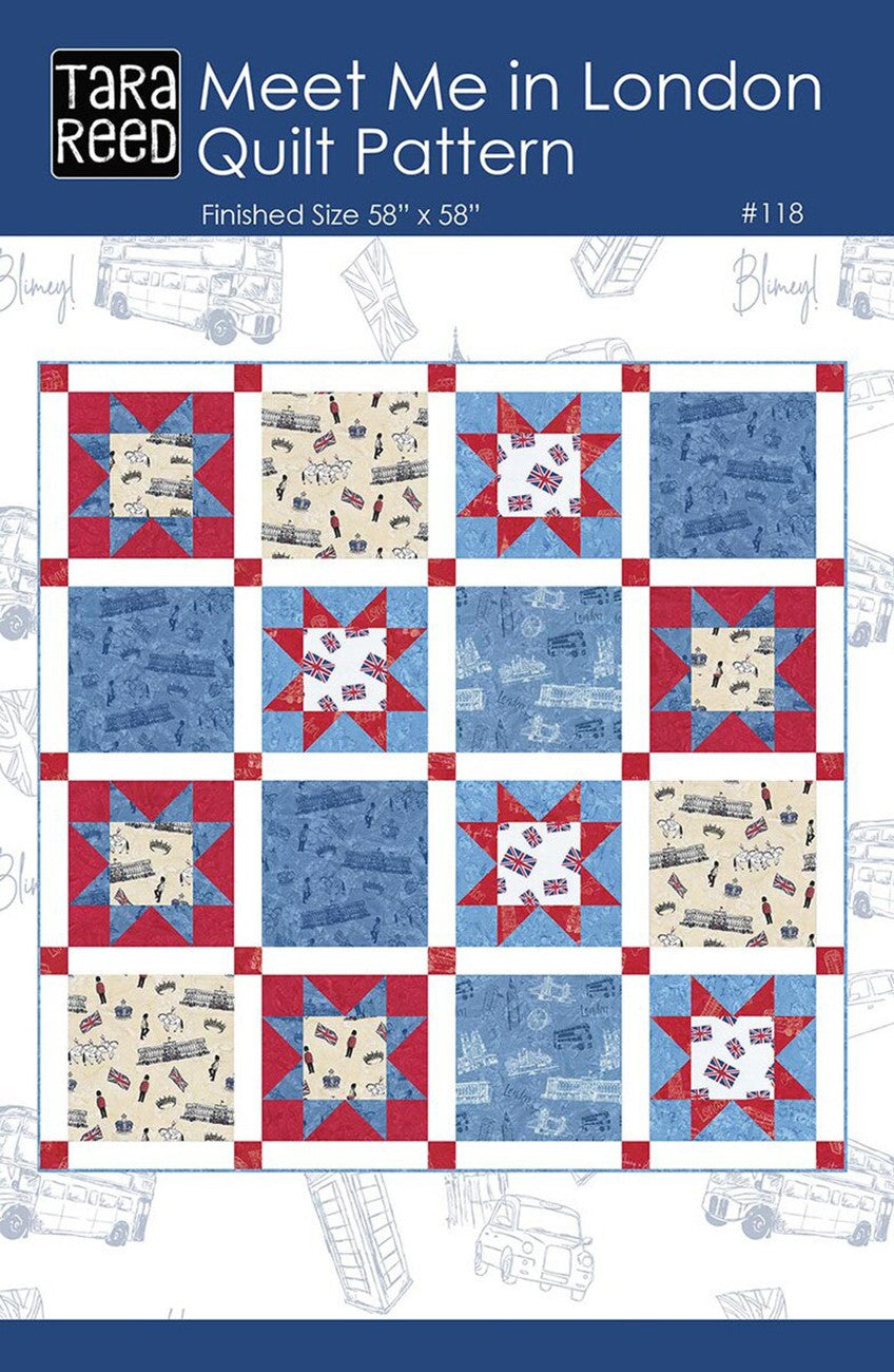 Tara Reed Meet Me in London Quilt Pattern