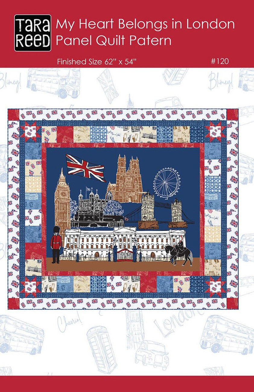 Tara Reed My Heart Belongs in London Panel Quilt Pattern