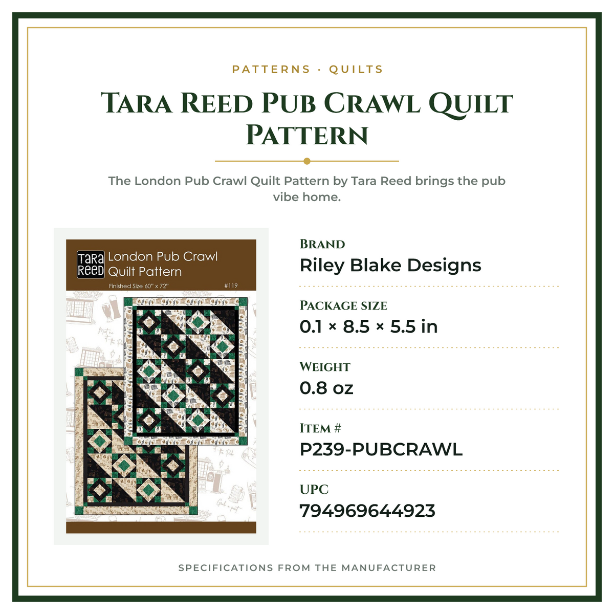 Product Specifications – Tara Reed Pub Crawl Quilt Pattern