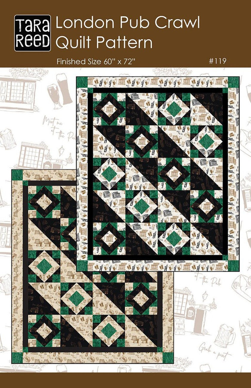 Tara Reed Pub Crawl Quilt Pattern