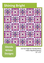Glenda Wilder Designs Shining Bright Quilt Pattern