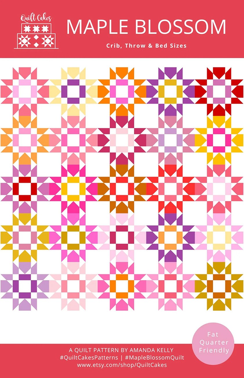 Quilt Cakes Maple Blossom Quilt Pattern