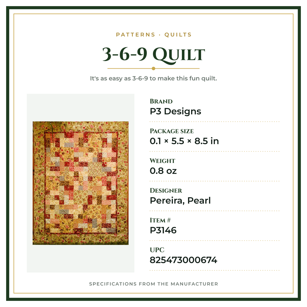 Product Specifications – 3-6-9 Quilt