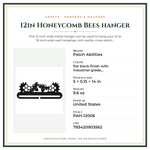 Product Specifications – 12in Honeycomb Bees hanger