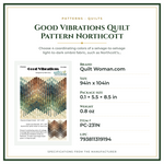 Product Specifications – Good Vibrations Quilt Pattern Northcott