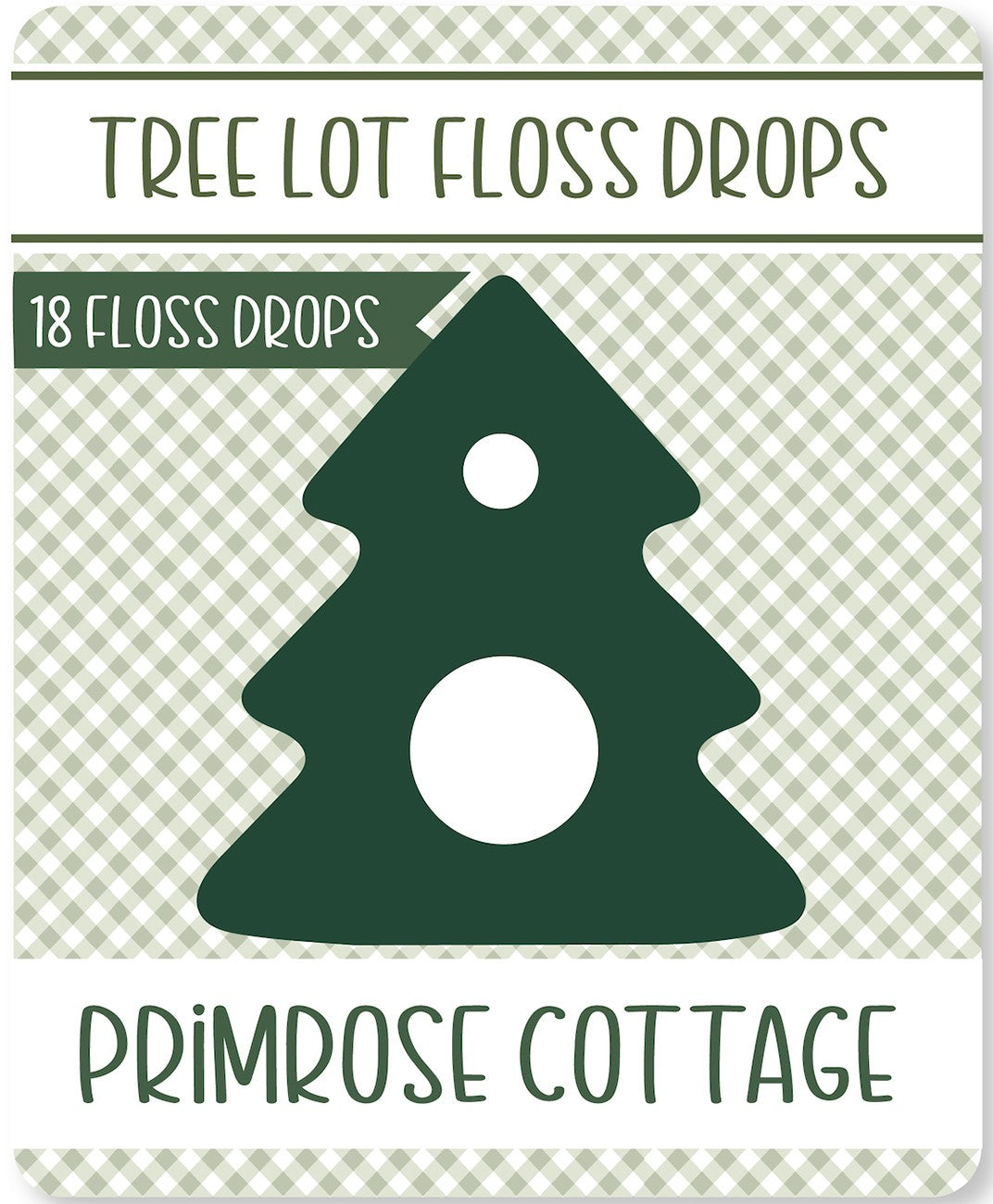Tree Lot Floss Drops