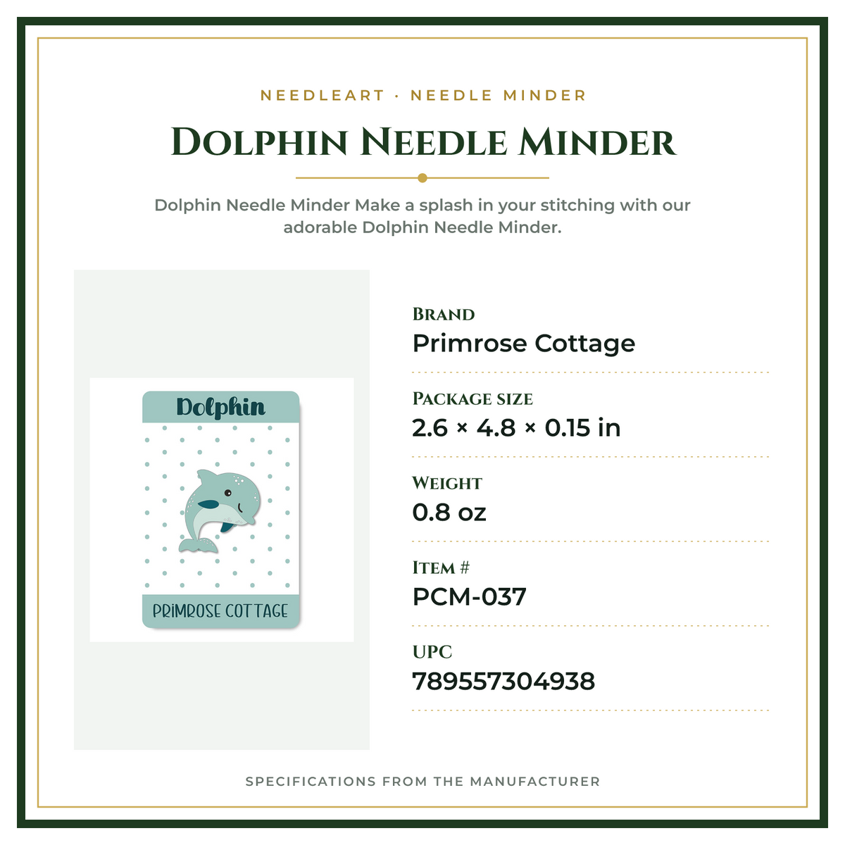 Product Specifications – Dolphin Needle Minder