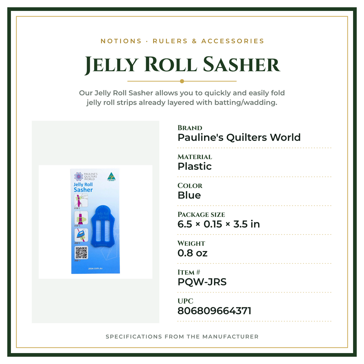 Product Specifications – Jelly Roll Sasher