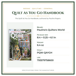 Product Specifications – Quilt As You Go Handbook