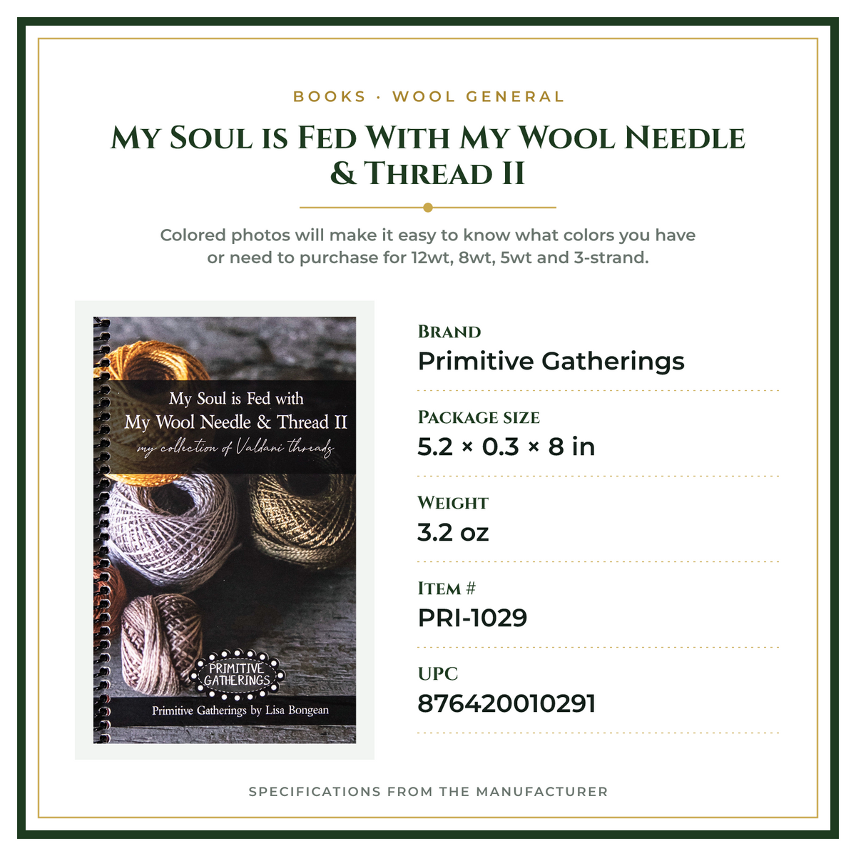 Product Specifications – My Soul is Fed With My Wool Needle & Thread II