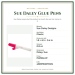 Product Specifications – Sue Daley Glue Pens