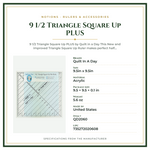 Product Specifications – 9 1/2 Triangle Square Up PLUS