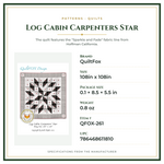 Product Specifications – Log Cabin Carpenters Star