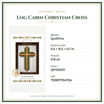 Product Specifications – Log Cabin Christian Cross